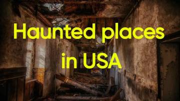 अमरीका के 20 भूतिया स्थान! 20 Haunted places in USA
