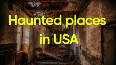 अमरीका के 20 भूतिया स्थान! 20 Haunted places in USA