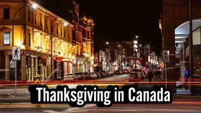 कनाडा में थैंक्सगिविंग: परंपरा और तथ्य! Facts About Thanksgiving in Canada