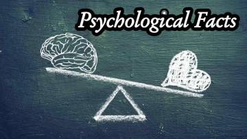 मनोविज्ञान के रोचक तथ्य: सोच और भावनाओं को प्रभावित करने वाले Psychological Facts