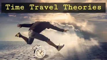 क्या समय यात्रा संभव है? जानिए विज्ञान की नजर से Time Travel के सिद्धांत और भविष्य की संभावनाएँ